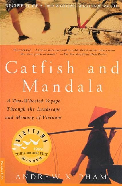 Catfish.and.Mandala.A.Two.Wheeled.Voyage.Through.the.Landscape.and.Memory.of.Vietnam Ebook Reader